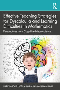 Effective Teaching Strategies for Dyscalculia and Learning Difficulties in Mathematics [DRM] - Giannis Karagiannakis - ebook