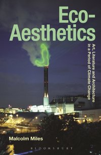 Eco-Aesthetics [DRM] - Malcolm Miles - ebook