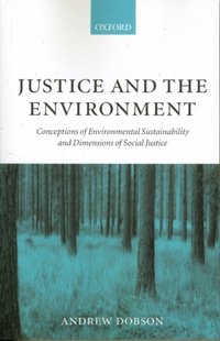 Justice and the Environment [DRM] - Andrew Dobson - ebook