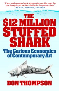 $12 Million Stuffed Shark [DRM] - Don Thompson - ebook