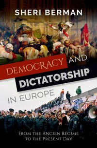 Democracy and Dictatorship in Europe [DRM] - Sheri Berman - ebook