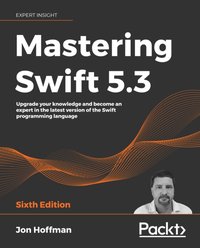 Mastering Swift 5.3 [DRM] - Hoffman Jon Hoffman - ebook