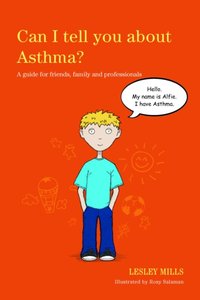 Can I tell you about Asthma? [DRM] - Lesley Mills - ebook