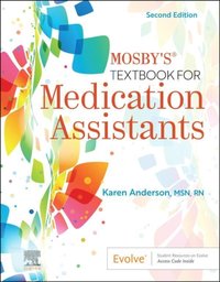 Mosby's Textbook for Medication Assistants - E-Book [DRM] - Karen Anderson - ebook