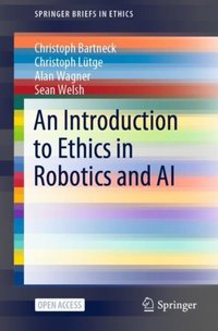 Introduction to Ethics in Robotics and AI [DRM] - Sean Welsh - ebook