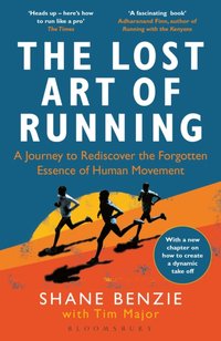 Lost Art of Running [DRM] - Tim Major - ebook