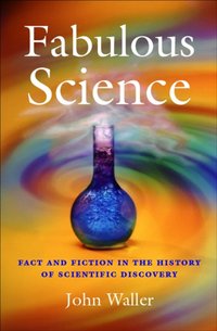 Fabulous Science [DRM] - John Waller - ebook