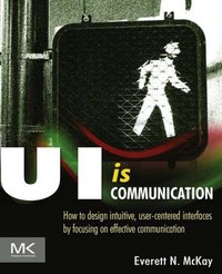 UI is Communication [DRM] - Everett N McKay - ebook