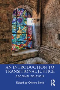 Introduction to Transitional Justice [DRM] - Olivera Simic - ebook