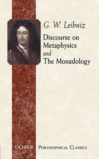 Discourse on Metaphysics and The Monadology [DRM] - G. W. Leibniz - ebook