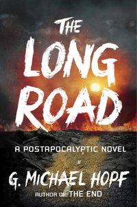Long Road [DRM] - G. Michael Hopf - ebook