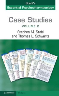 Case Studies: Stahl's Essential Psychopharmacology: Volume 2 [DRM] - Thomas L. Schwartz - ebook