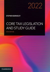 Core Tax Legislation and Study Guide 2022 [DRM] - Stephen Barkoczy - ebook