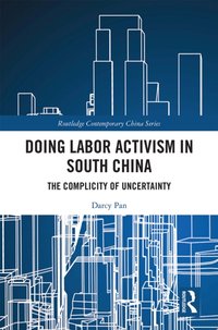 Doing Labor Activism in South China [DRM] - Darcy Pan - ebook