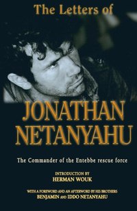 The Letters of Jonathan Netanyahu [DRM] - Benjamin Netanyahu - ebook