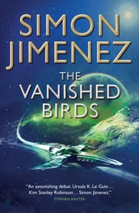 Vanished Birds [DRM] - Simon Jimenez - ebook