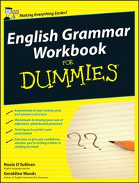 English Grammar Workbook For Dummies [DRM] - Nuala O'Sullivan - ebook