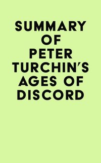 Summary of Peter Turchin's Ages of Discord [DRM] - IRB Media - ebook