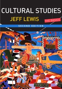 Cultural Studies [DRM] - Jeff Lewis - ebook