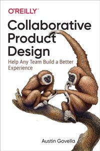 Collaborative Product Design [DRM] - Austin Govella - ebook