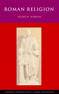 Roman Religion [DRM] - Valerie M. Warrior - ebook