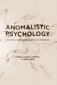 Anomalistic Psychology [DRM] - Anna Stone - ebook