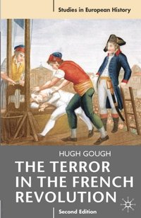 Terror in the French Revolution [DRM] - Hugh Gough - ebook