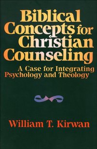 Biblical Concepts for Christian Counseling [DRM] - John D. Carter - ebook