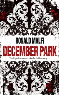 December Park [DRM] - Ronald Malfi - ebook