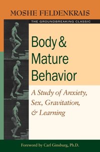 Body and Mature Behavior [DRM] - Ph.D. Carl Ginsburg - ebook