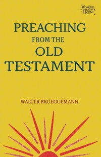 Preaching from the Old Testament [DRM] - Rolf A. Jacobson - ebook