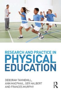 Research and Practice in Physical Education [DRM] - Frances Murphy - ebook