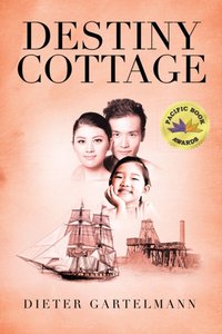 Destiny Cottage [DRM] - Dieter Gartelmann - ebook