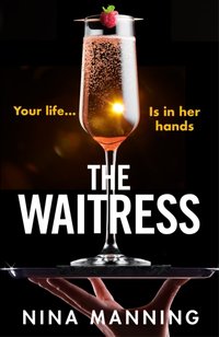 Waitress [DRM] - Nina Manning - ebook