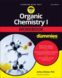 Organic Chemistry I Workbook For Dummies [DRM] - Arthur Winter - ebook