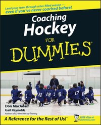 Coaching Hockey For Dummies [DRM] - Gail Reynolds - ebook