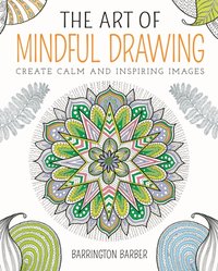 Art of Mindful Drawing [DRM] - Barrington Barber - ebook