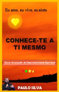 conhece-te a ti mesmo - Paulo Silva - ebook