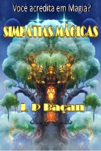 Simpatias Mágicas - L P Bacan - ebook