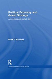 Political Economy and Grand Strategy [DRM] - Mark R. Brawley - ebook