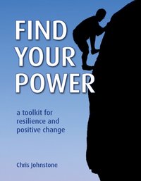 Find Your Power [DRM] - Chris Johnstone - ebook