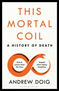 This Mortal Coil [DRM] - Andrew Doig - ebook