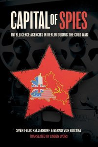 Capital of Spies [DRM] - Bernd Von Kostka - ebook