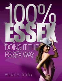 100% Essex [DRM] - Wendy Roby - ebook