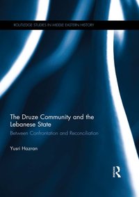 The Druze Community and the Lebanese State [DRM] - Yusri Hazran - ebook