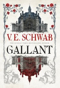 Gallant [DRM] - V.E. Schwab - ebook