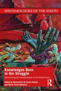 Knowledges Born in the Struggle [DRM] - Maria Meneses - ebook