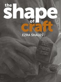 Shape of Craft  [DRM] - Ezra Shales - ebook