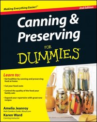 Canning and Preserving For Dummies [DRM] - Karen Ward - ebook