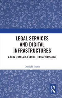 Legal Services and Digital Infrastructures [DRM] - Daniela Piana - ebook